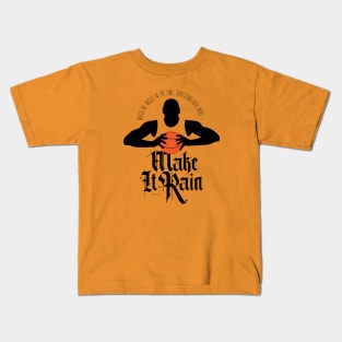 Make It Rain (Basketball) Kids T-Shirt